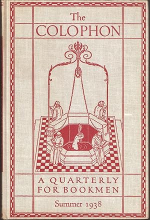 The Colophon new series - A Quarterly for Bookmen. Volume III, New Series, Number 3, Summer 1938
