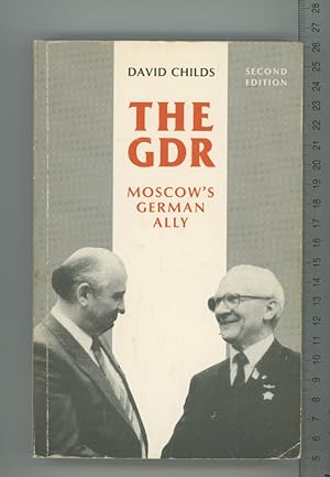 Seller image for German Democratic Republic: Moscow's German Ally for sale by Joe Orlik Books