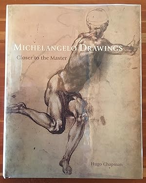 Immagine del venditore per MICHELANGELO Drawings: Closer To The Master venduto da Charles Thomas Bookseller