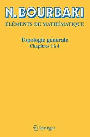 Seller image for Topologie G n rale/ General Topology : Chapitres 1   4/ Chapters 1-4 -Language: french for sale by GreatBookPricesUK