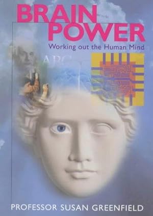 Seller image for Brainpower: Working Out the Human Mind for sale by WeBuyBooks