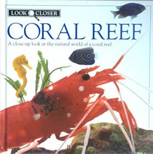 Bild des Verkufers fr Coral Reef (Look Closer) zum Verkauf von WeBuyBooks