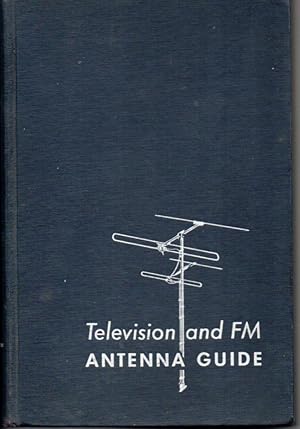 Seller image for Television & FM antenna guide for sale by L'ivre d'Histoires