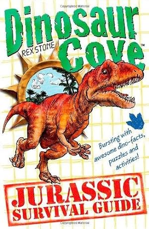Seller image for Dinosaur Cove: A Jurassic Survival Guide for sale by WeBuyBooks
