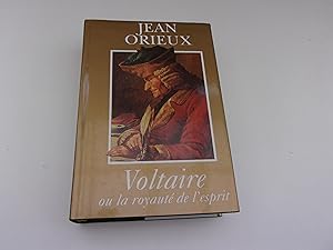 Seller image for VOLTAIRE ou la royaute de l'esprit for sale by occasion de lire