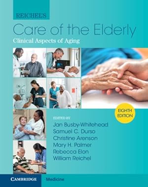 Imagen del vendedor de Reichel's Care of the Elderly a la venta por GreatBookPrices