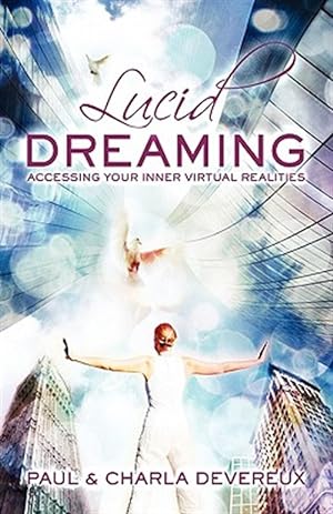 Seller image for Lucid Dreaming: Accessing Your Inner Virtual Realities for sale by GreatBookPrices