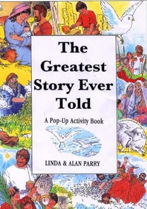Bild des Verkufers fr The Greatest Story Ever Told: A Pop-up Activity Book zum Verkauf von WeBuyBooks
