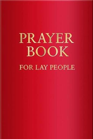 Bild des Verkufers fr Prayer Book for Lay People zum Verkauf von WeBuyBooks