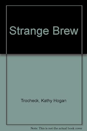 Seller image for Strange Brew for sale by WeBuyBooks