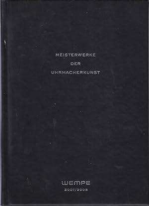 Seller image for Meisterwerke der Uhrmacherkunst 2007 / 2008 for sale by Die Buchgeister