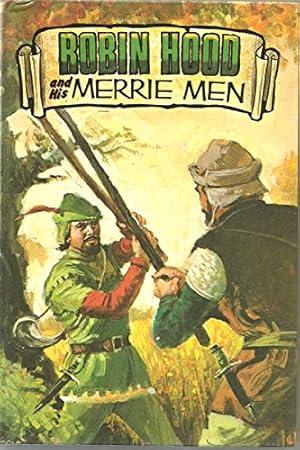 Image du vendeur pour Robin Hood and His Merry Men (Classic Reward S.) mis en vente par WeBuyBooks