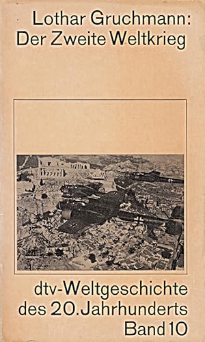 Seller image for Der Zweite Weltkrieg : Kriegfhrung u. Politik. for sale by Die Buchgeister