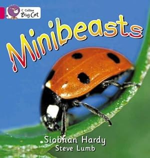 Seller image for Minibeasts: This photographic non-fiction book provides an introduction to minibeasts. (Collins Big Cat) for sale by WeBuyBooks