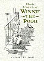 Bild des Verkufers fr Classic Stories from Winnie-the-Pooh: In Which We Are Introduced To Winnie-the-Pooh And Some Bees & In Which Eeyore Loses A Tail: Bk. 1 zum Verkauf von WeBuyBooks