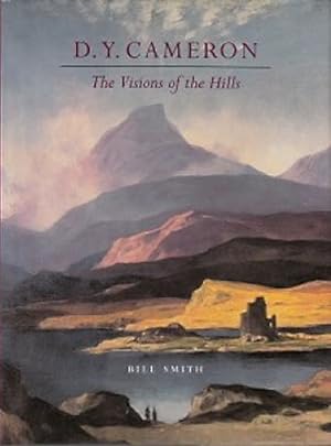 Image du vendeur pour D.Y.Cameron: The Visions of the Hills mis en vente par WeBuyBooks