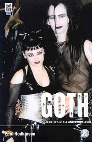 Image du vendeur pour Goth : Identity, Style and Subculture mis en vente par GreatBookPrices