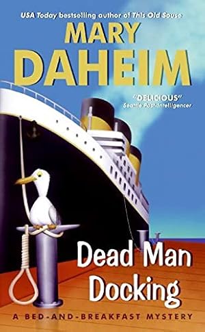 Seller image for Dead Man Docking (Bed-and-Breakfast Mysteries) for sale by Reliant Bookstore