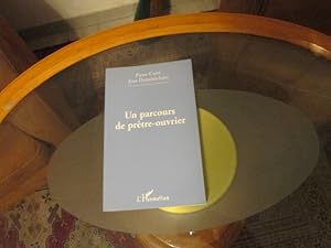 Seller image for Un parcours de prtre-ouvrier for sale by Librairie FAUGUET