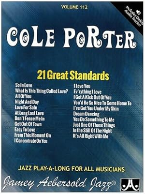 Bild des Verkufers fr Jamey Aebersold Jazz -- Cole Porter, Vol 112 : 21 Great Standards, Book & Online Audio zum Verkauf von AHA-BUCH GmbH