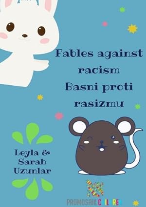 Imagen del vendedor de Fables against racism Basni proti rasizmu : DE a la venta por AHA-BUCH GmbH