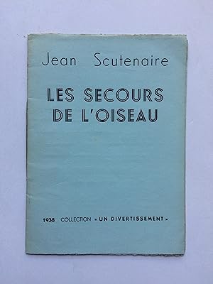 Le Secours de l' Oiseau [ SIGNé par l' Auteur ]