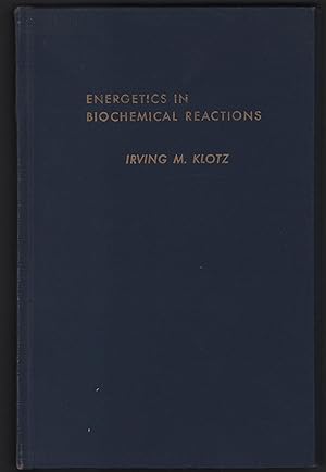 Image du vendeur pour Some Principles of Energetics in Biochemical Reactions mis en vente par Uncommon Works