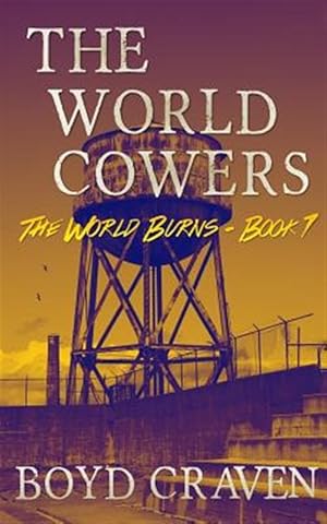 Immagine del venditore per World Cowers : A Post-apocalyptic Story venduto da GreatBookPrices