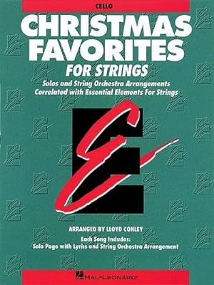 Imagen del vendedor de Essential Elements Christmas Favorites for Strings: Cello a la venta por Smartbuy