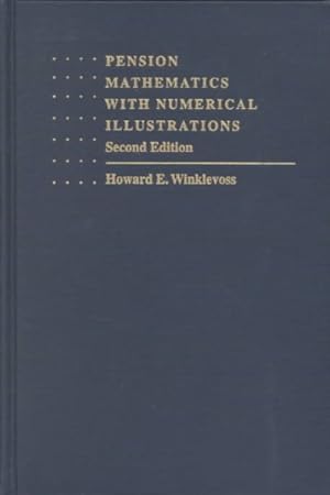 Seller image for Pension Mathematics With Numerical Illustrations for sale by GreatBookPrices