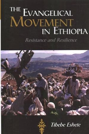 Seller image for Evangelical Movement in Ethiopia : Resistance and Resilience for sale by GreatBookPrices