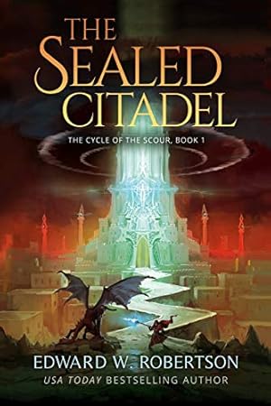 Bild des Verkufers fr The Sealed Citadel: 1 (The Cycle of the Scour) zum Verkauf von WeBuyBooks