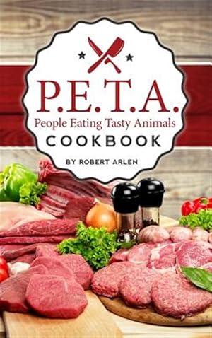 Seller image for People Eating Tasty Animals : Cookbook for sale by GreatBookPrices