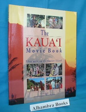 Seller image for The Kaua'i Movie Book for sale by Alhambra Books