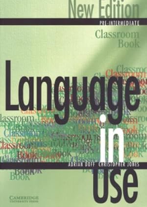 Bild des Verkufers fr Language in Use Pre-Intermediate Classroom book (Language in Use) zum Verkauf von WeBuyBooks