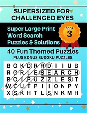 Seller image for Supersized for Challenged Eyes, Book 3: Super Large Print Word Search Puzzles for sale by GreatBookPrices
