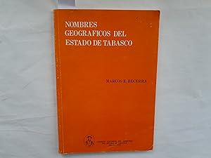 Seller image for Nombres geogrficos del Estado de Tabasco. for sale by Librera "Franz Kafka" Mxico.