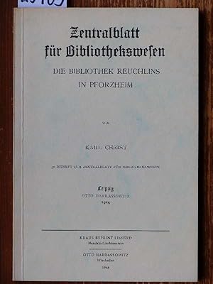 Die Bibliothek Reuchlins in Pforzheim. Repr. d. Ausg. Leipzig: Harrassowitz 1924.