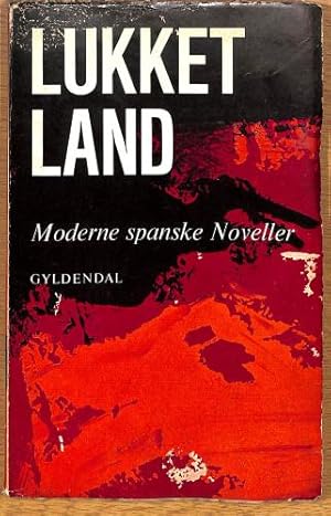 Imagen del vendedor de Lukket Land. Moderne spanske Noveller. a la venta por WeBuyBooks