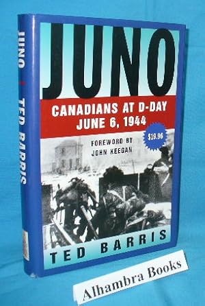 Seller image for Juno : Canadians at D-Day June 6, 1944 for sale by Alhambra Books