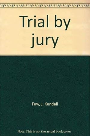 Image du vendeur pour Trial by jury mis en vente par WeBuyBooks