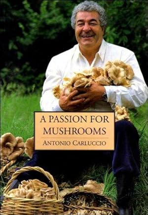 Bild des Verkufers fr PASSION FOR MUSHROOMS zum Verkauf von WeBuyBooks