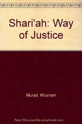 Seller image for Shari'ah: The Way of Justice for sale by WeBuyBooks