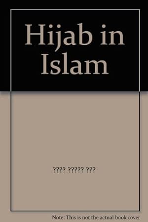 Bild des Verkufers fr Hijab in Islam zum Verkauf von WeBuyBooks