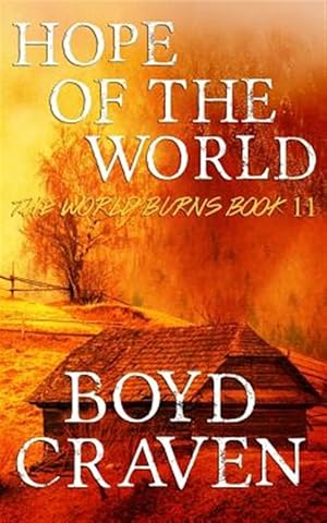 Immagine del venditore per Hope of the World : A Post-apocalyptic Story venduto da GreatBookPrices