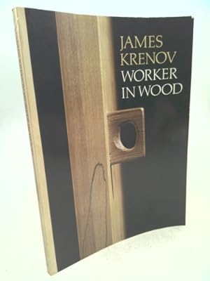 Bild des Verkufers fr James Krenov Worker in Wood zum Verkauf von ThriftBooksVintage