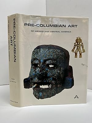 Seller image for PRE-COLUMBIAN ART OF MEXICO AND CENTRAL AMERICA for sale by Second Story Books, ABAA