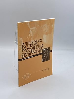 Immagine del venditore per After-School Programs to Promote Child and Adolescent Development Summary of a Workshop venduto da True Oak Books