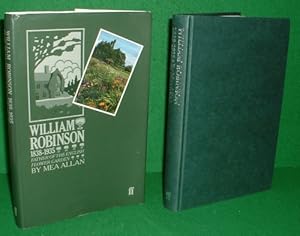 WILLIAM ROBINSON 1838 - 1935 Father of the Flower Garden
