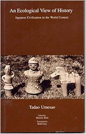 Immagine del venditore per Ecological View of History : Japanese Civilization in the World Context venduto da GreatBookPrices